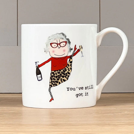 Rosie Made a Thing You've Still Got It Quite Big Mug